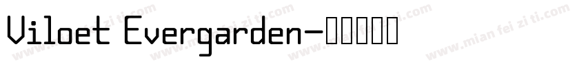 Viloet Evergarden字体转换